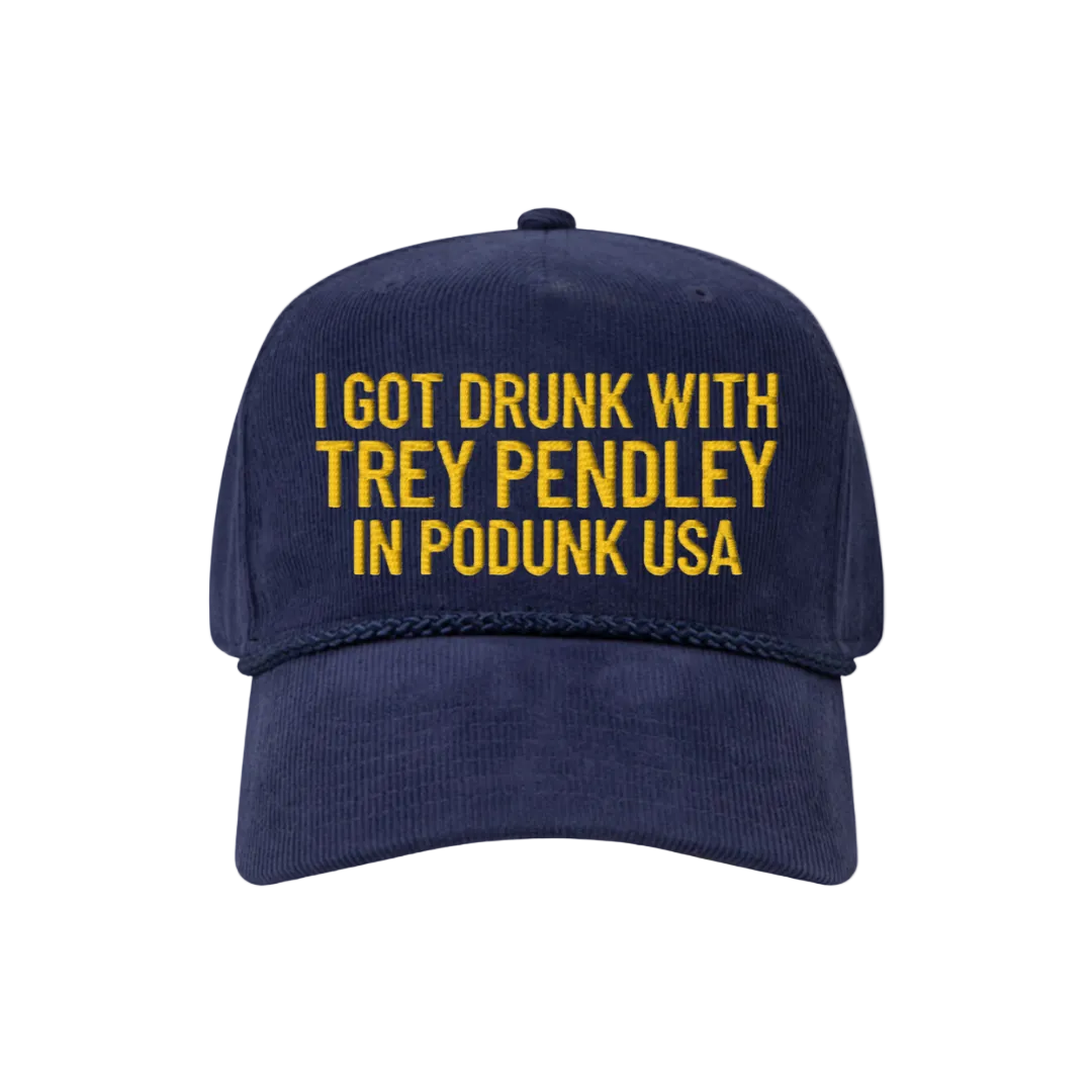 PRE-ORDER: Drunk Podunk Trucker Hat